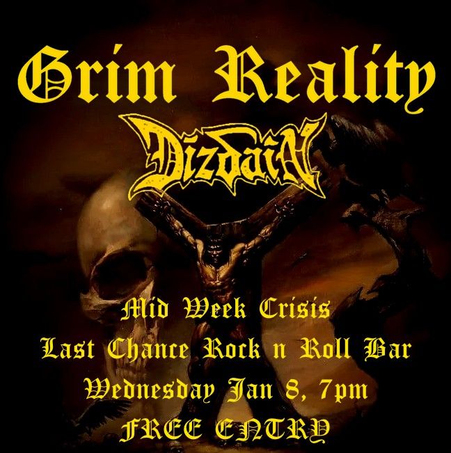 GRIM REALITY & DIZDAIN