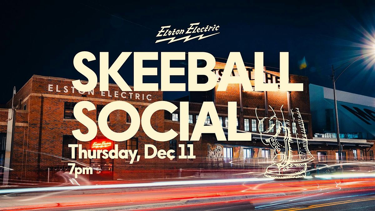 Skeeball Social at Elston Electric