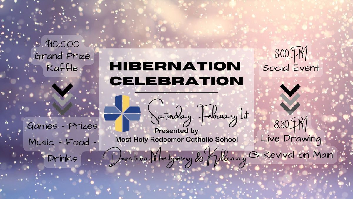 2025 Hibernation Celebration