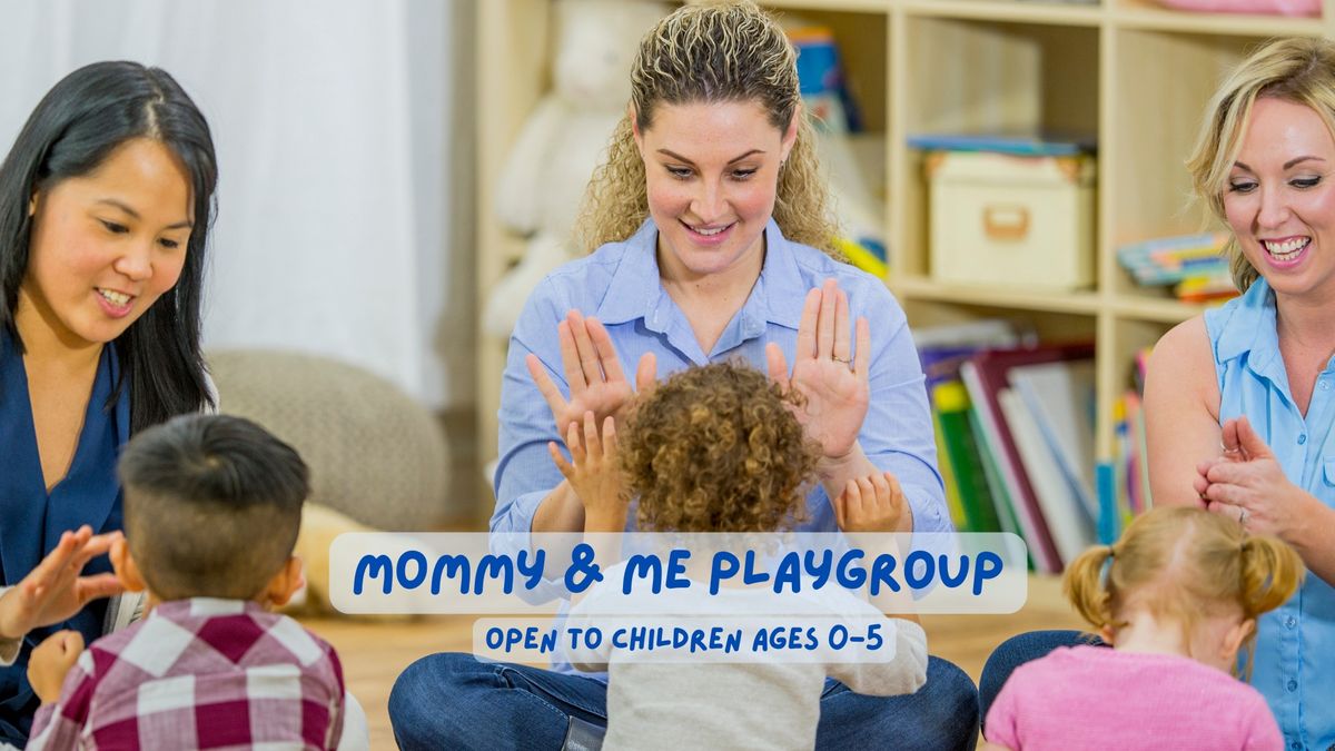 Mommy & Me Playgroup