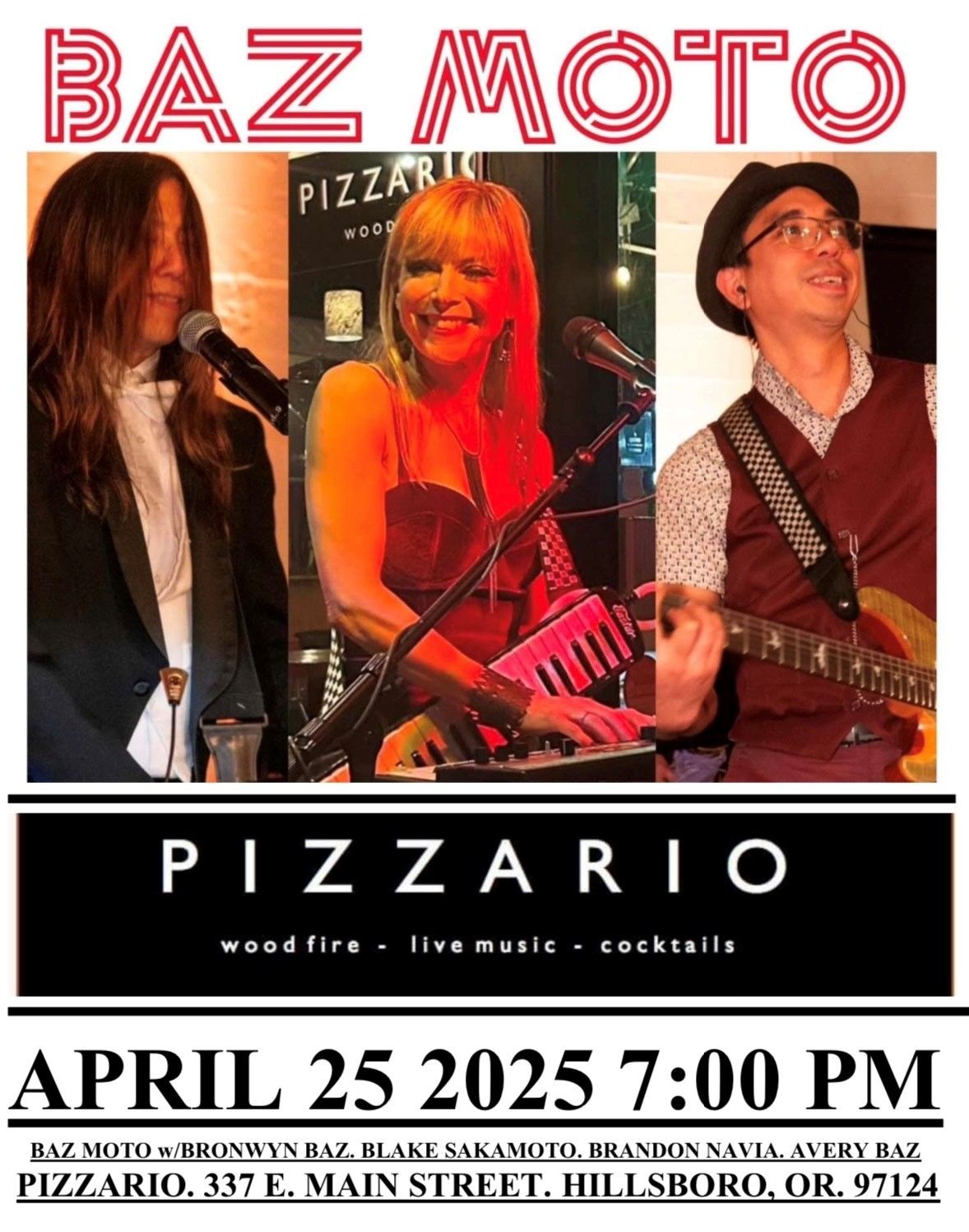 BAZ MOTO TRIO PIZZARIO APRIL 25 2025 7:00 PM