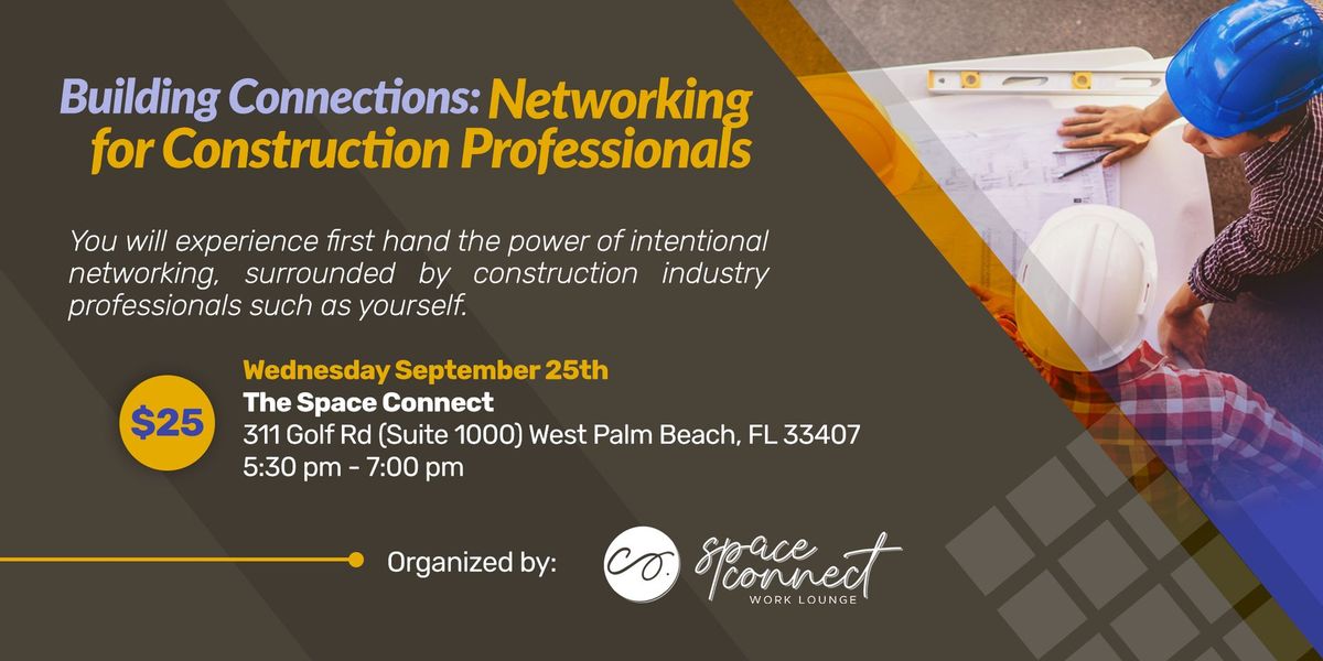 Networking for Construction Professionals (September Edition)