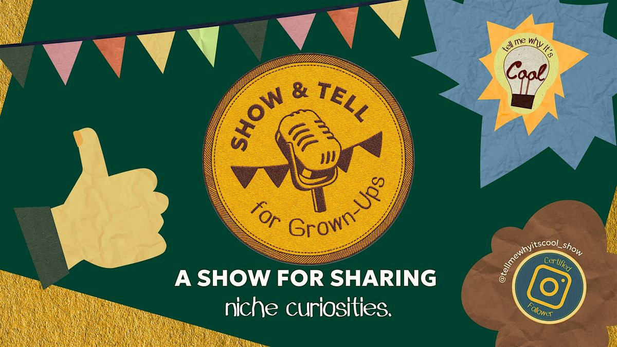 Show & Tell for Grown-Ups @ Midwest Coast Brewing