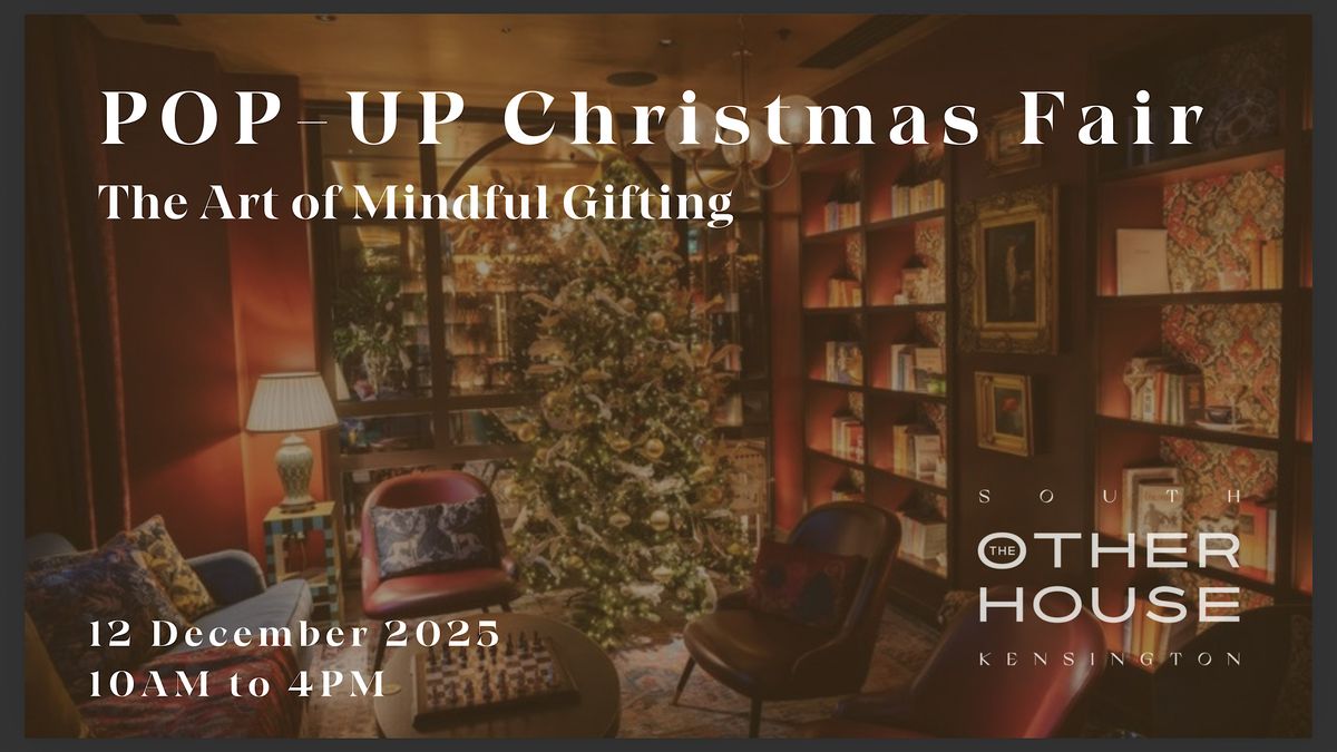 Pop-Up Christmas Fair: Pause, Reflect, Gift with Intention