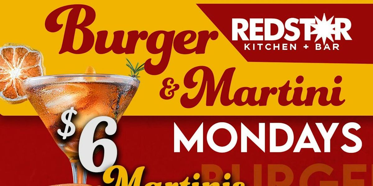 $7 Burgers and $6 Martinis