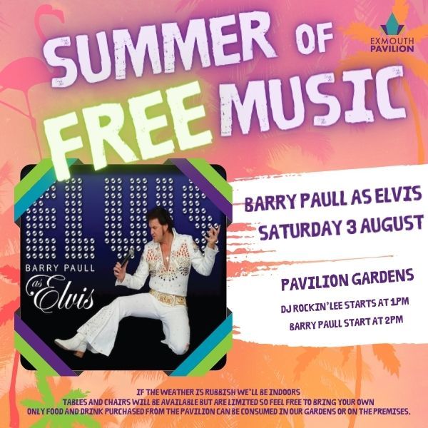 Barry Paull as Elvis - Exmouth Pavilion Summer of Free Music in the Gardens
