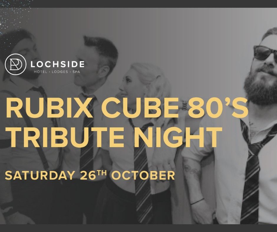 \u26a1RUBIX CUBE 80'S TRIBUTE NIGHT\u26a1