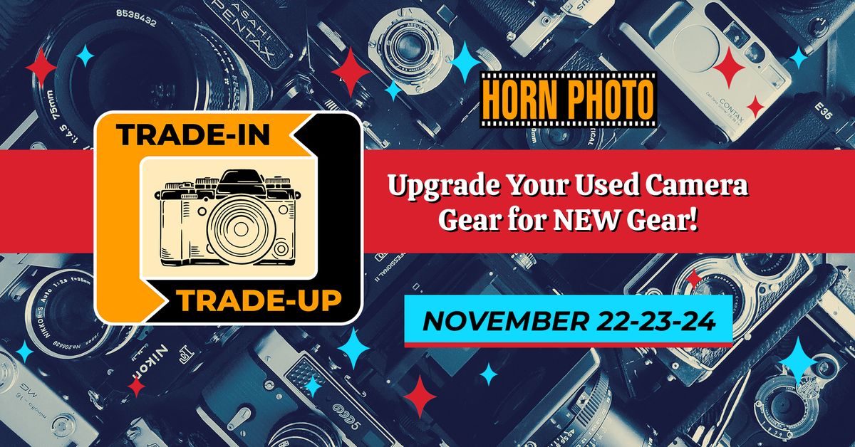 Camera Trade-In Trade-Up