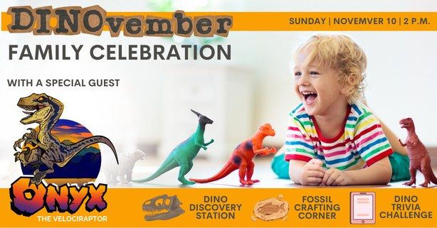 DINOvember Family Celebration