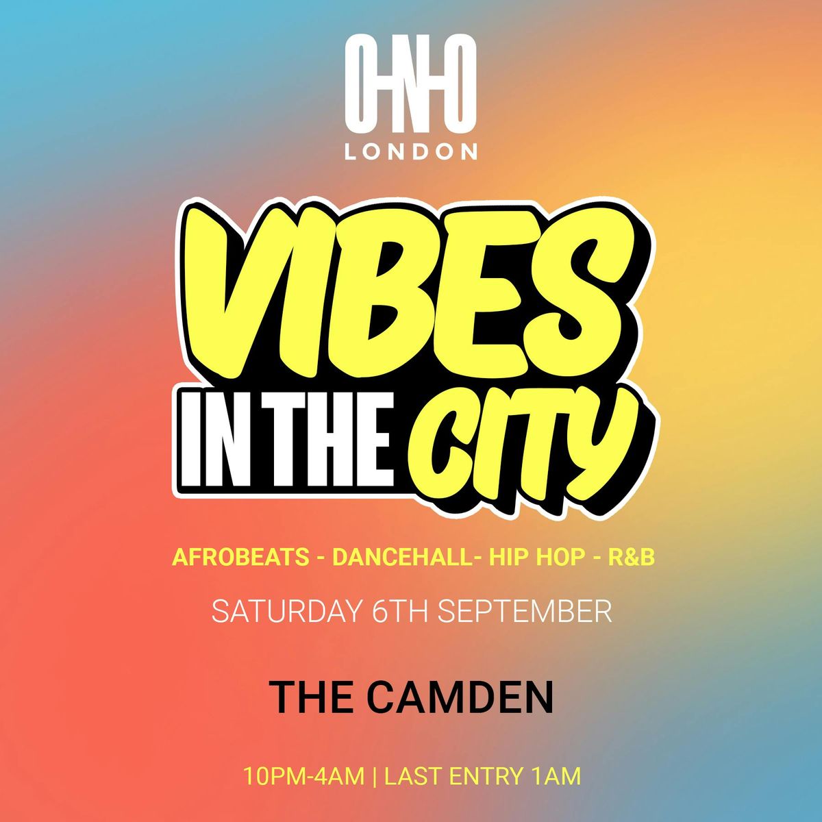 ONO LONDON - VIBES IN THE CITY