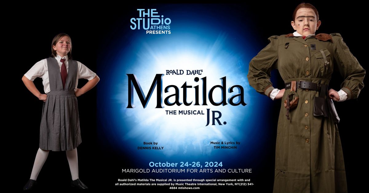 The Studio Athens presents Matilda JR!