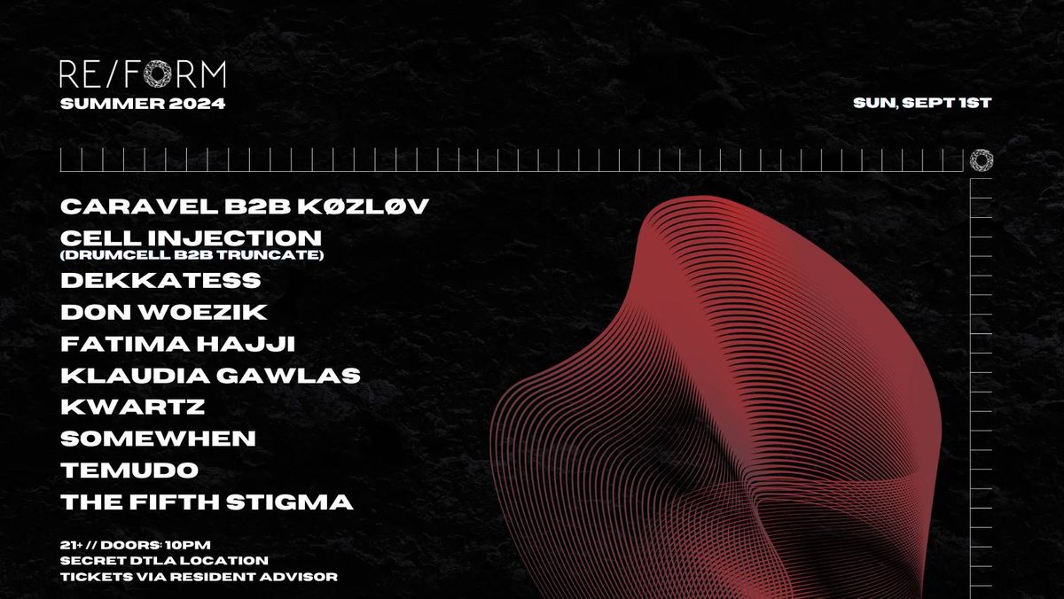 RE\/FORM Summer 2024 - Caravel b2b K\u00d8ZL\u00d8V, Fatima Hajji, Klaudia Gawlas, Somewhen, Temudo & MORE 