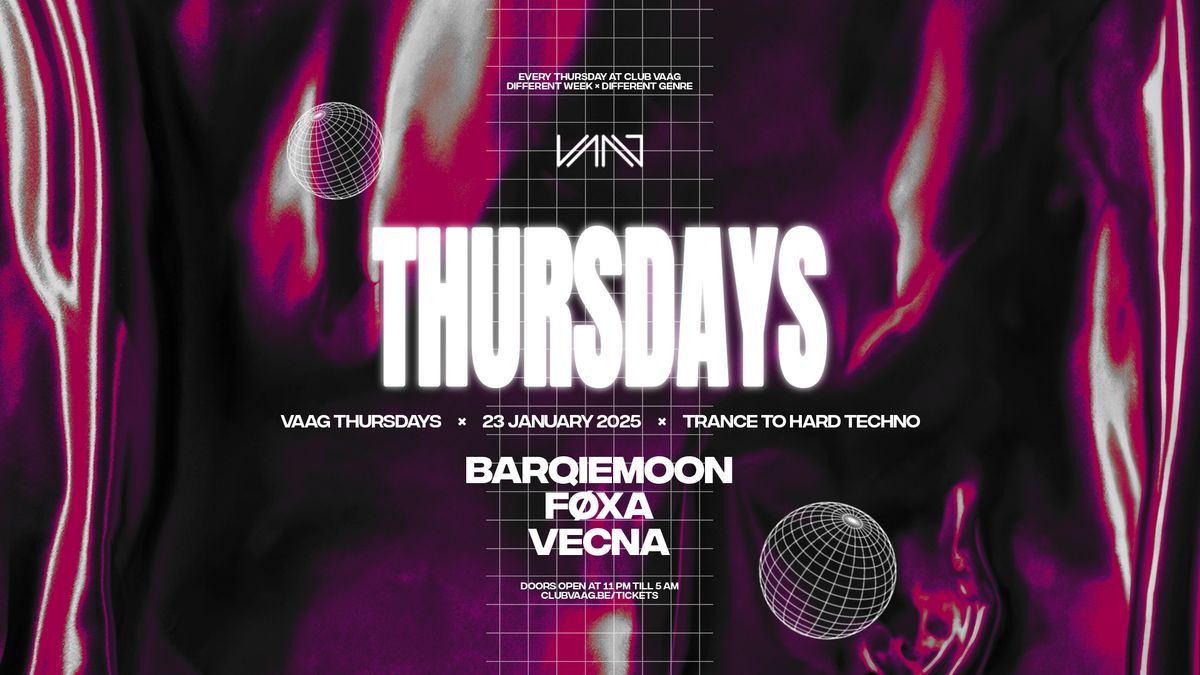 Vaag Thursdays invites BARQIEMOON, F\u00d8XA & VECNA