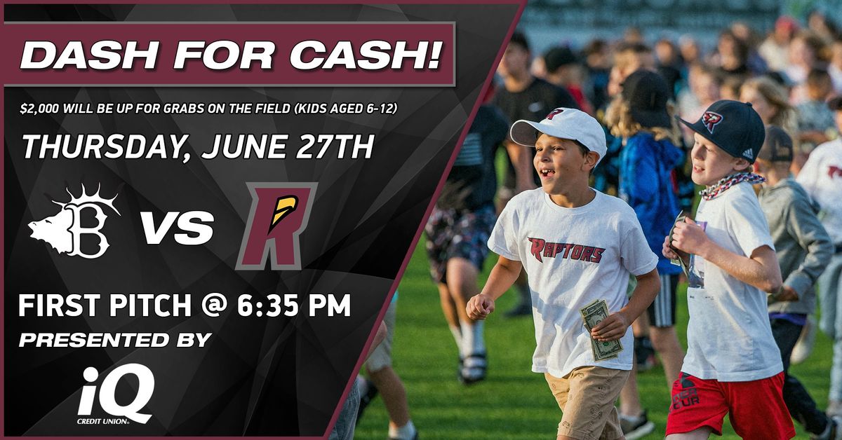 DASH FOR CASH! - Bend Elks @ Ridgefield Raptors 