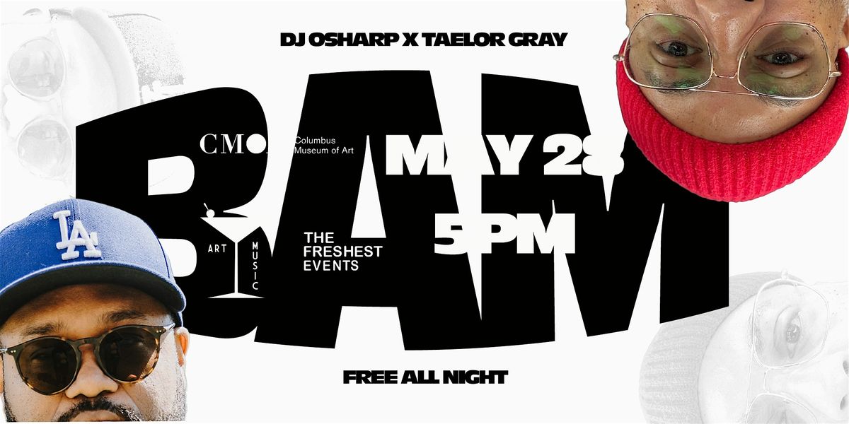 BAM: DJ O Sharp x Taelor Gray