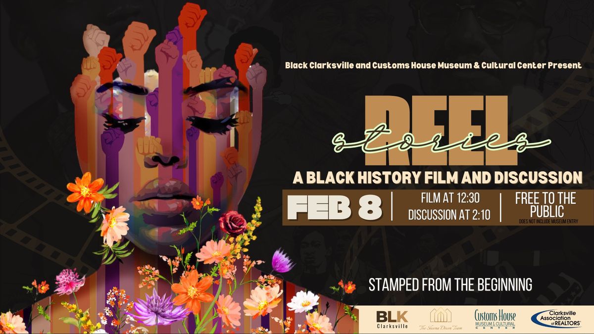 Reel Stories: A Black History Month Film & Talk 