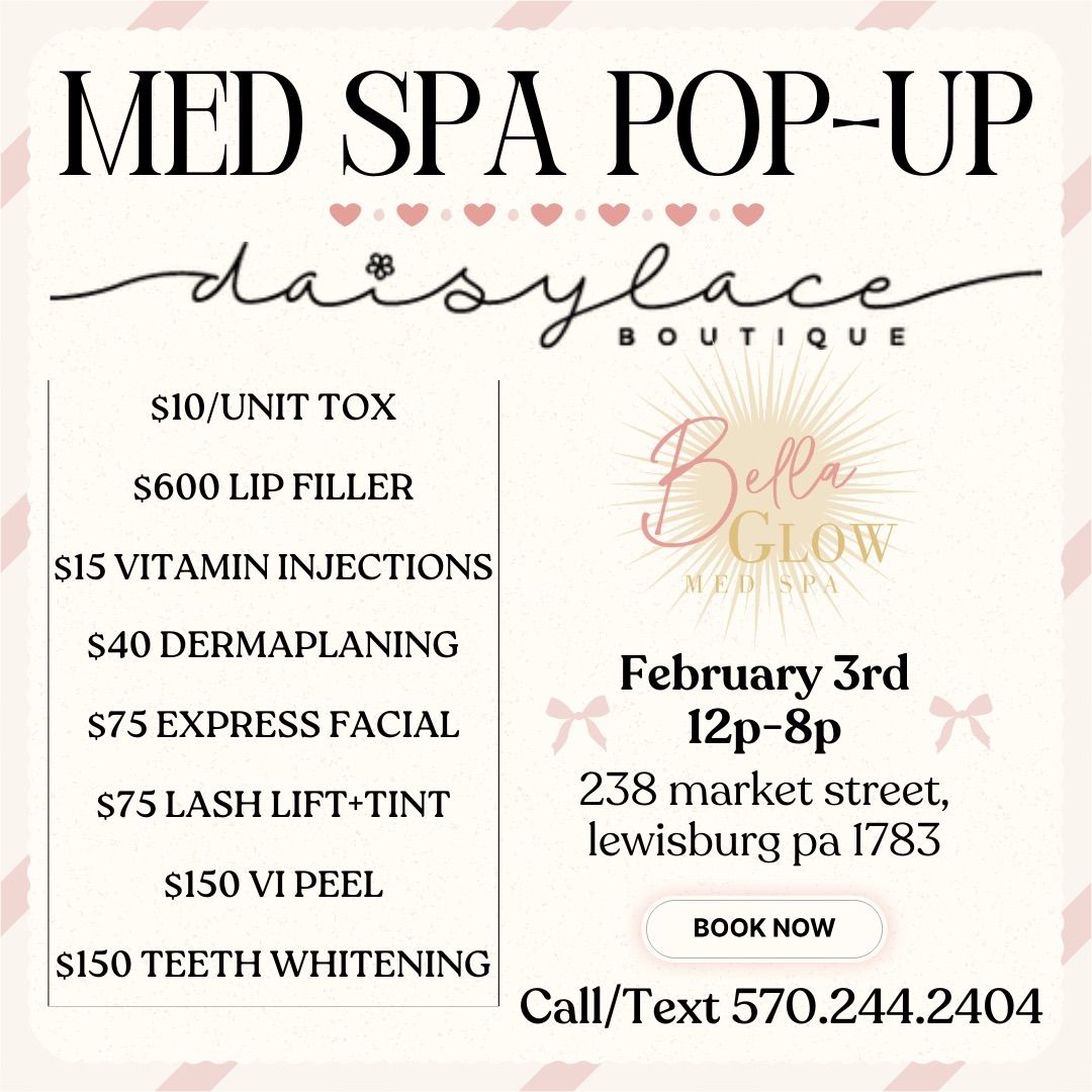 Pop-Up with Bella Glow Med Spa and Daisylace Boutique\u2728