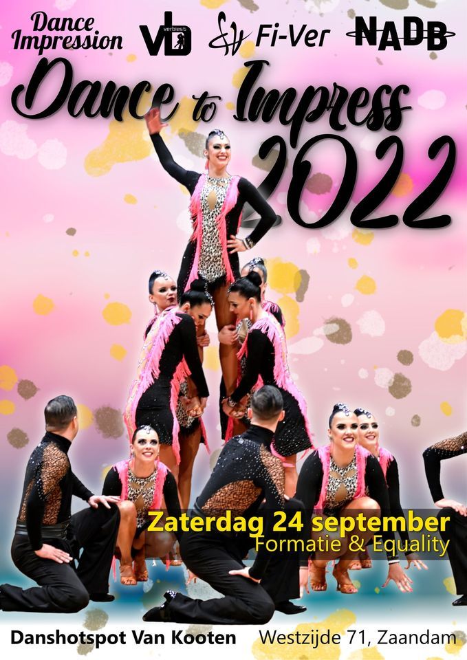 Dance To Impress 2022 (Formatie, Equality & Individueel), Dans Hotspot ...
