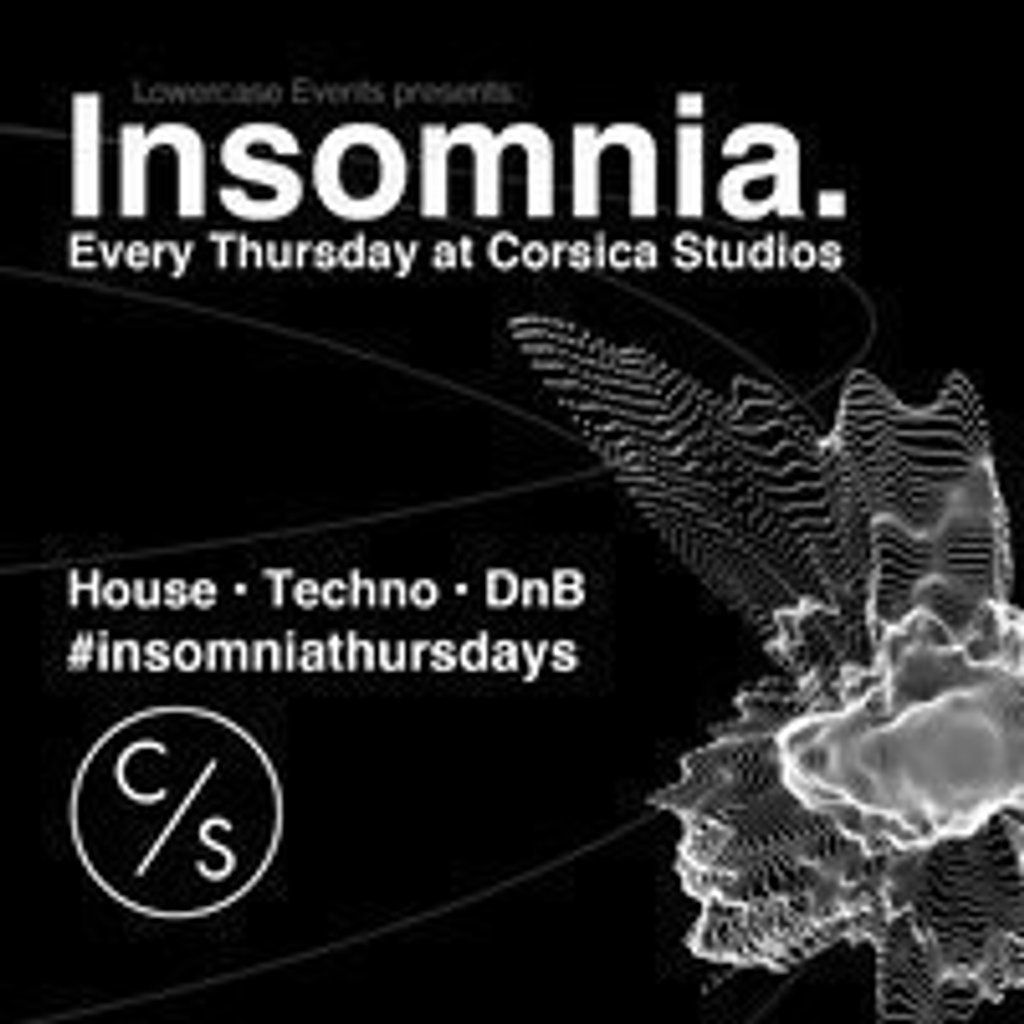 Insomnia London - House x DnB x Techno