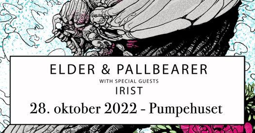 Pallbearer & Elder [support: Irist] \/ Pumpehuset