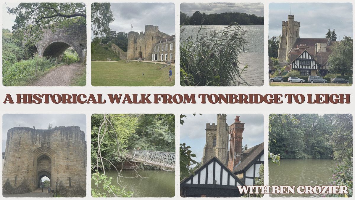 A historical Walk from Tonbridge to Leigh - \u00a37pp