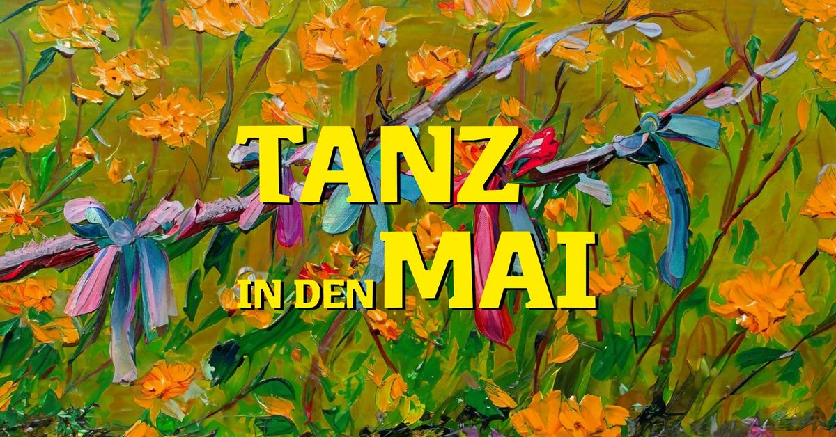  Tanz in den Mai Party