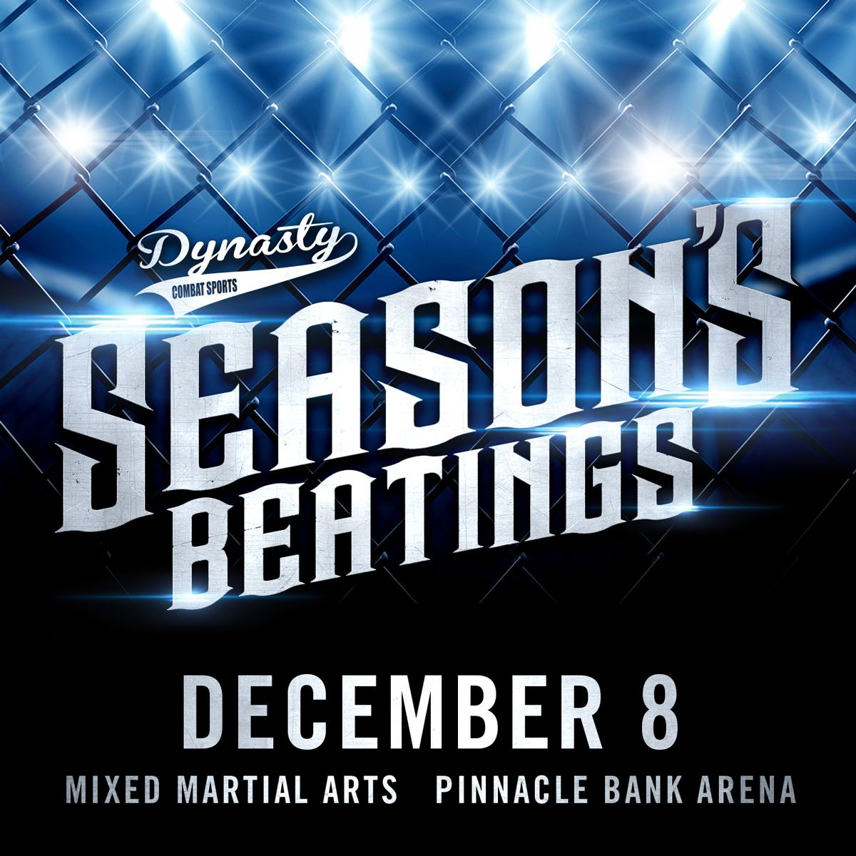 Dynasty Combat Sports at Pinnacle Bank Arena