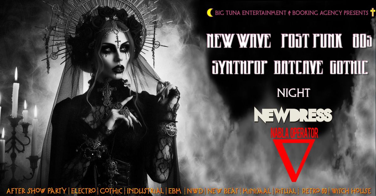 Gothic Industrial Night \u25cf NEWDRESS + NABLA OPERATOR \u25cf IL GIARDINO 2.0 MUSIC CLUB, LUGAGNANO (VR)