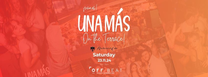 Una Mas | Revs Terrace Party | Saturday 23rd November | Revolucion De Cuba