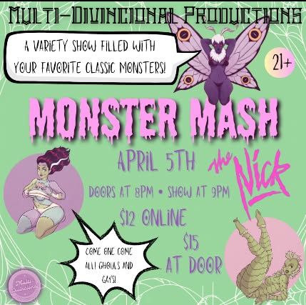 Multi-Divincional Presents Monster Mash at The Nick!