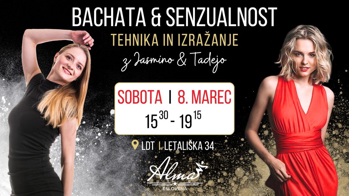 BACHATA & SENZUALNOST: tehnika in izra\u017eanje z Jasmino in Tadejo