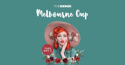 Melbourne Cup 2021 at the Kensi