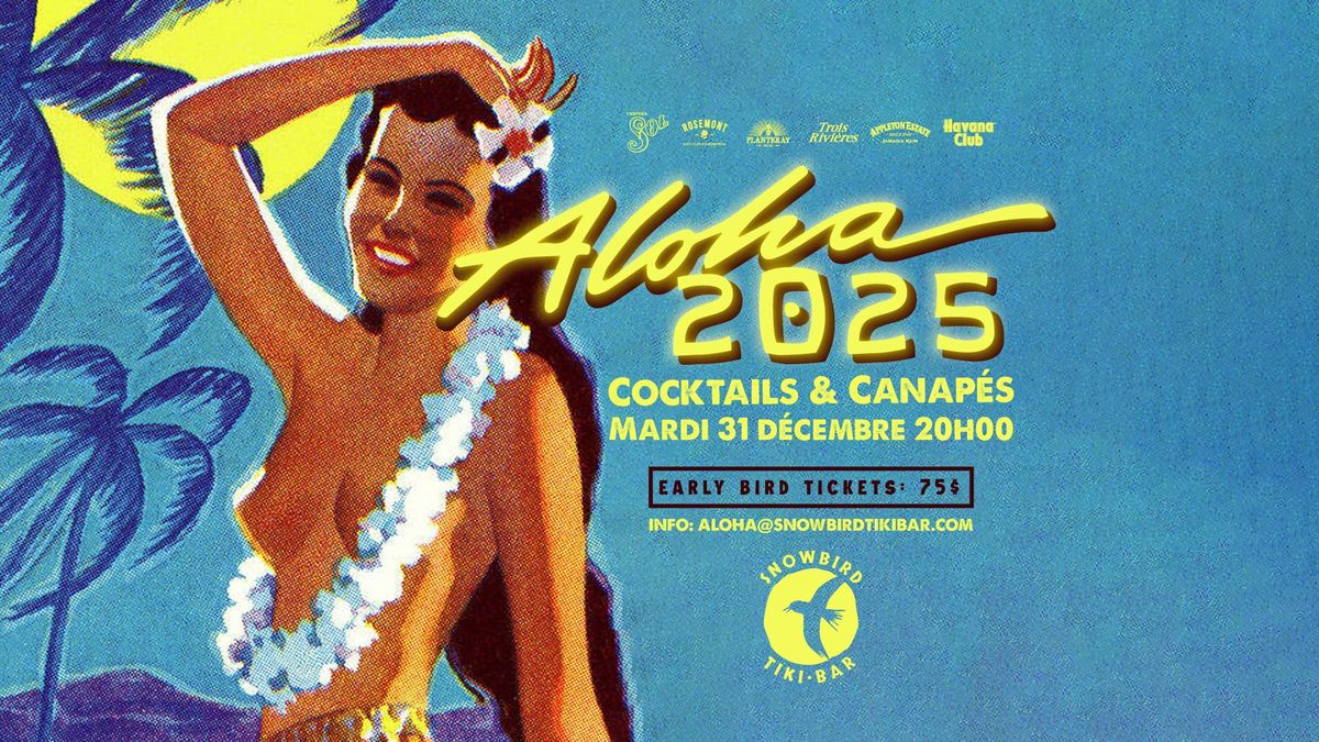 Aloha 2025: cocktails & canap\u00e9s au Snowbird Tiki Bar