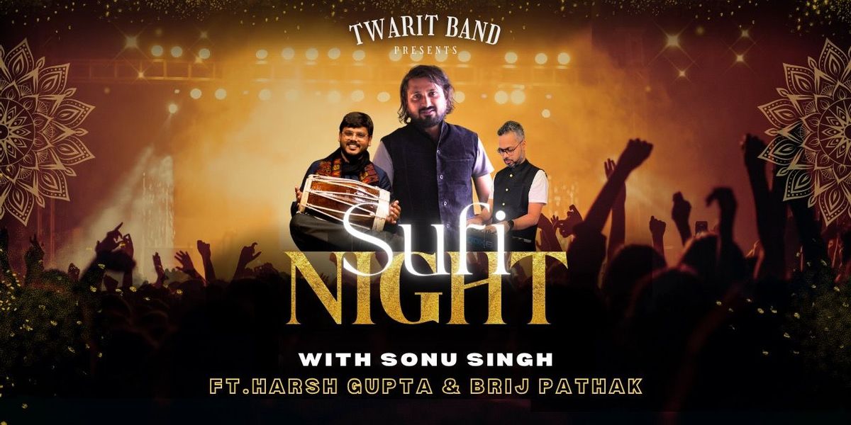Sufi Night With Twarit Band