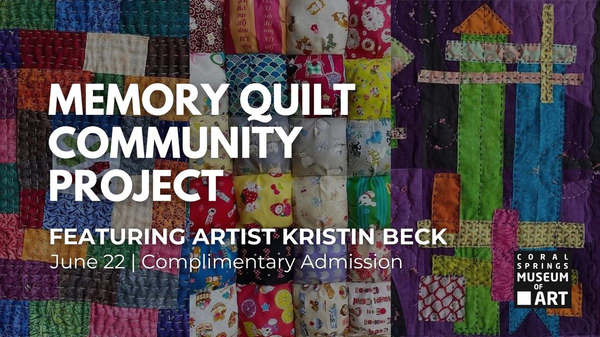 Memory Quilt Community Project | Artist Talk Part II & Fabric Dropoff Day