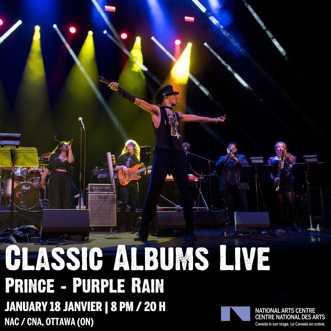 Classic Albums Live: Prince - Purple Rain at the NAC \/ au CNA