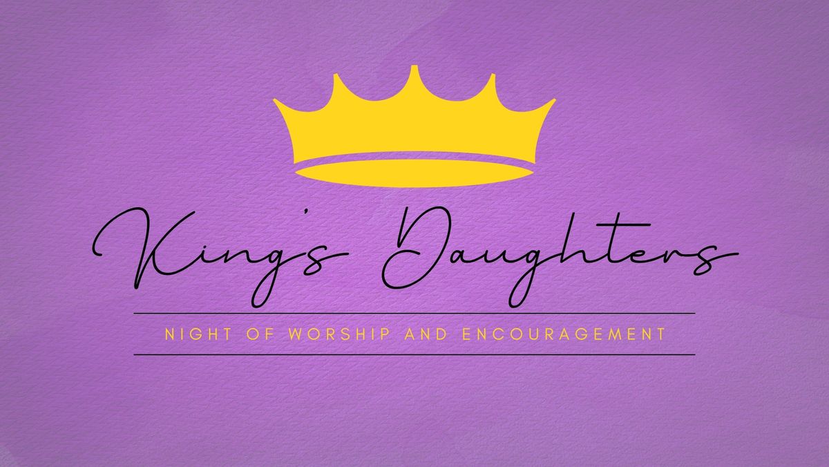 King's Daughters: Night of Worship