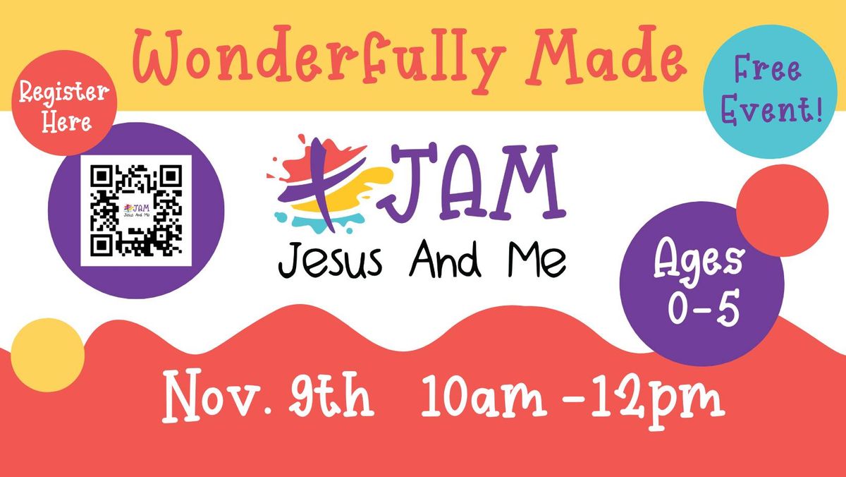 JAM Event - Wonderfully Made