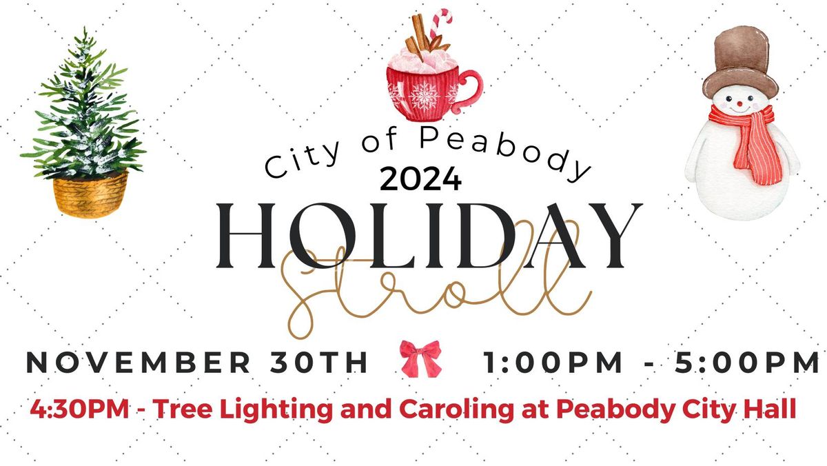 Peabody's Holiday Stroll & Tree Lighting