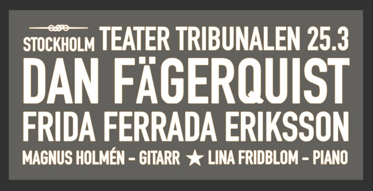 DAN F\u00c4GERQUIST & FRIDA FERRADA ERIKSSON - STOCKHOLM