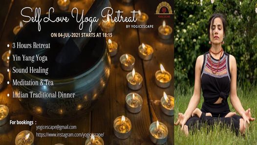Self Love Yoga Retreat Followed by Traditional Indian Dinner