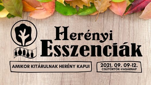 Her\u00e9nyi Esszenci\u00e1k \u2013 \u0150szi her\u00e9nyi vir\u00e1gudvar \u00e9s nyitott port\u00e1k