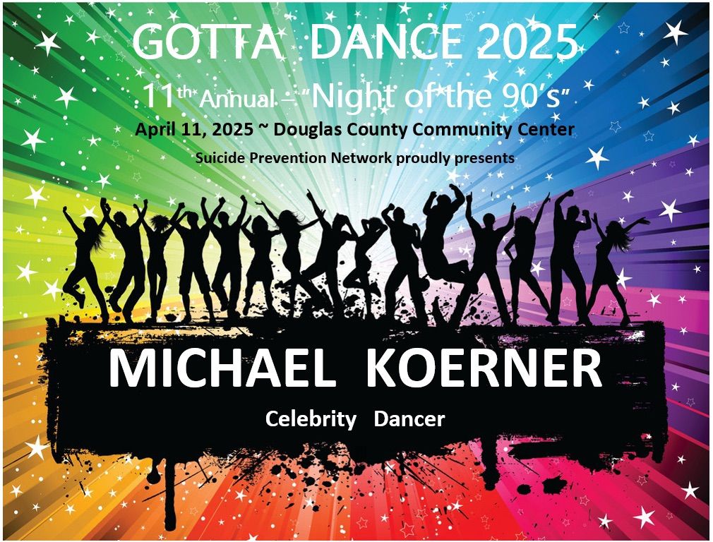 Gotta Dance Suicide Prevention Network Michael Koerner Celebrity Dancer