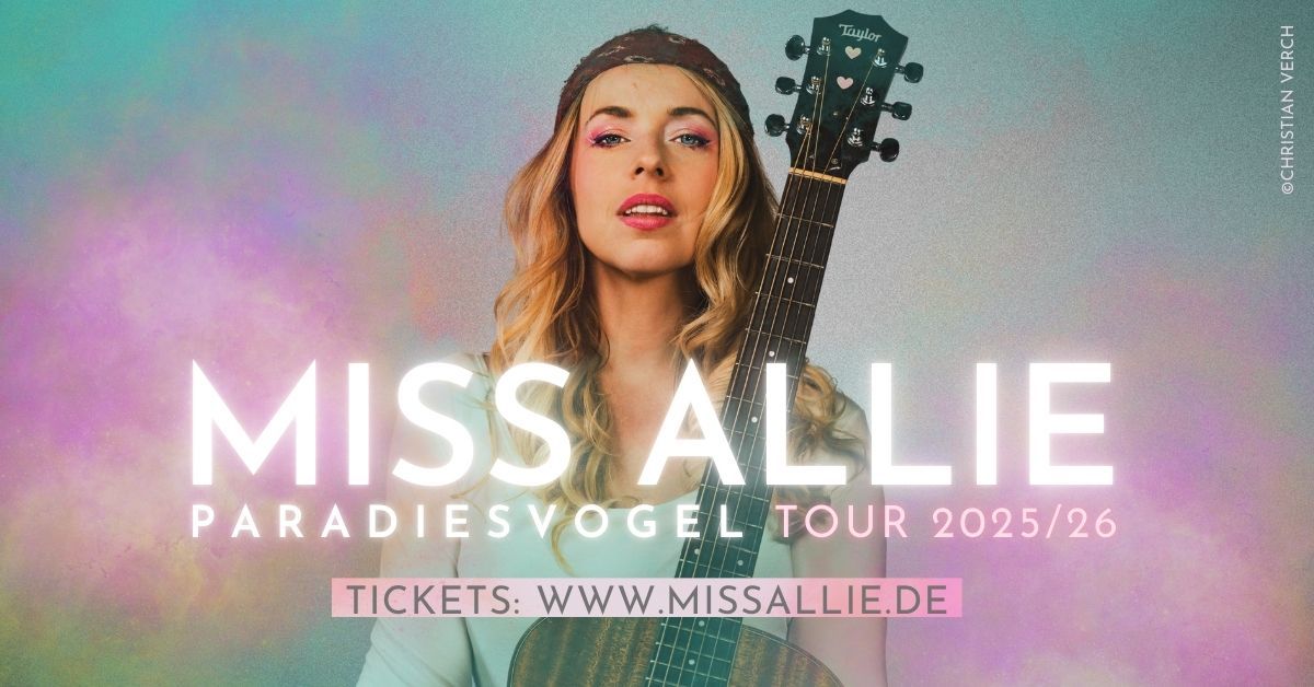 Miss Allie - OSNABR\u00dcCK - Paradiesvogel Tour 2025\/26