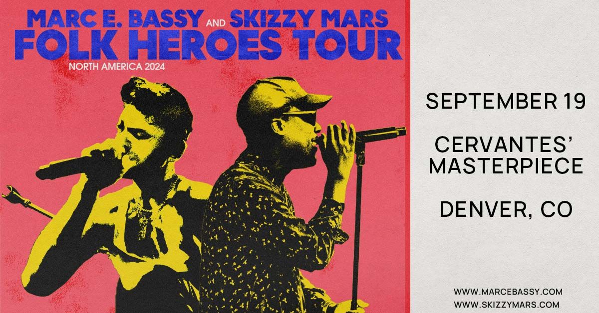 Marc E. Bassy & Skizzy Mars - Folk Heroes Tour