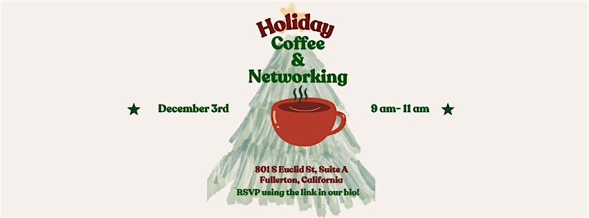 Holiday Coffee & Networking