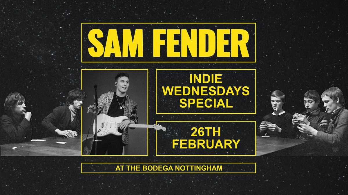 Indie Wednesdays | Sam Fender Special