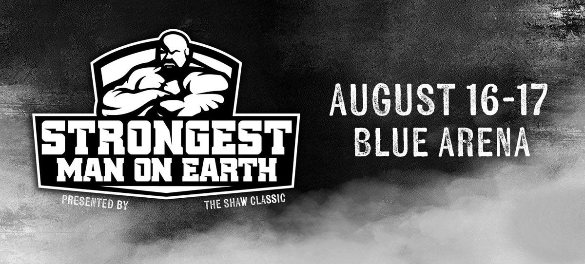 The Strongest Man on Earth at Blue FCU Arena at The Ranch Events Complex