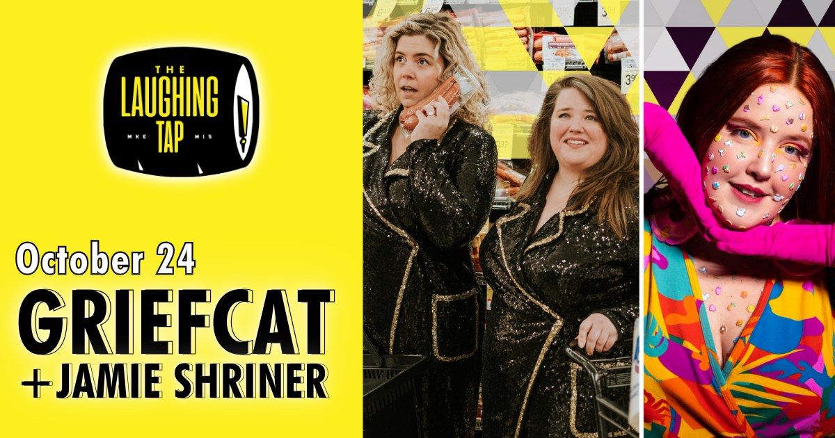 Griefcat + Jamie Shriner at The Laughing Tap