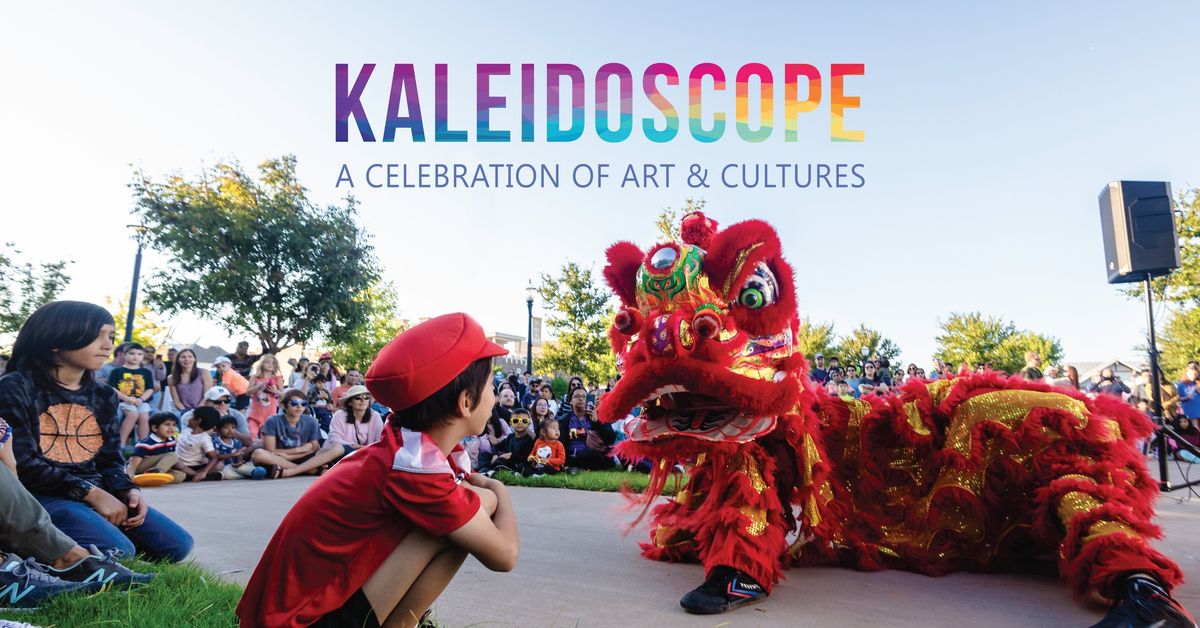 Kaleidoscope: A Celebration of Art & Cultures